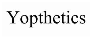 yopthetics