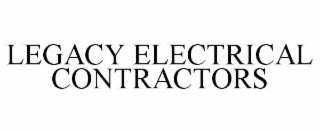 legacy electrical contractors
