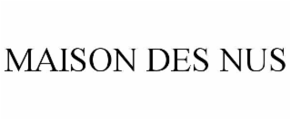 maison des nus