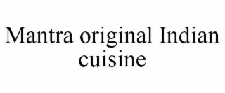 mantra original indian cuisine