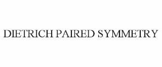 dietrich paired symmetry