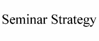seminar strategy