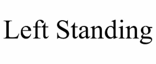 left standing
