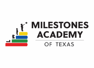 milestones academy of texas