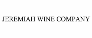 jeremiah wine company
