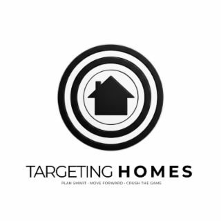 targeting homes plan smart ·  move  forward ·  crush the game