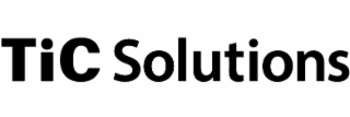 tic solutions