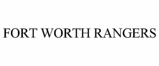 fort worth rangers