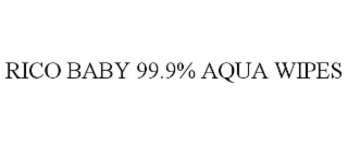 rico baby 99.9% aqua wipes