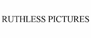 ruthless pictures