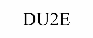 du2e