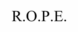 r.o.p.e.