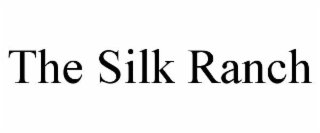 the silk ranch