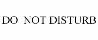 do  not disturb