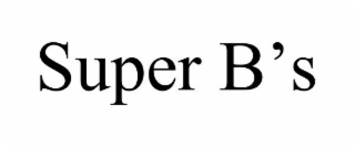 super b’s