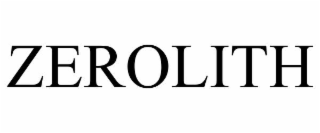 zerolith