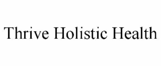 thrive holistic health