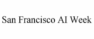 san francisco ai week