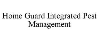 home guard integrated pest management