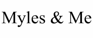 myles & me