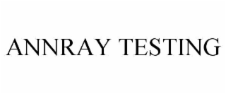 annray testing
