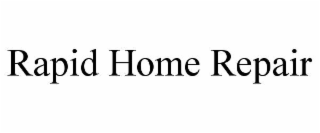 rapid home repair