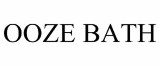 ooze bath