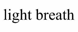 light breath