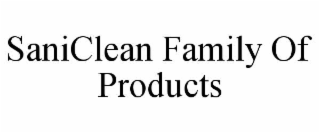 saniclean family of products
