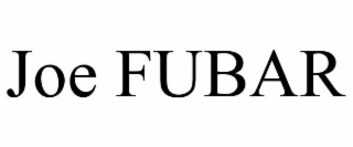 joe fubar