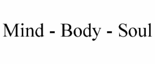 mind - body - soul