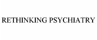 rethinking psychiatry
