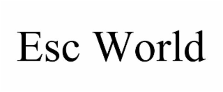 esc world