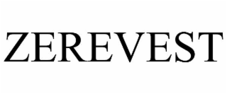 zerevest