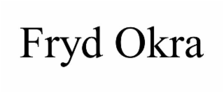 fryd okra