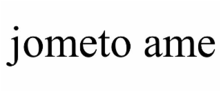 jometo ame