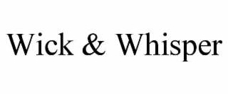 wick & whisper