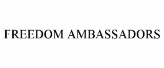 freedom ambassadors