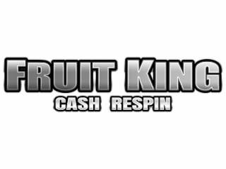 fruit king cash respin