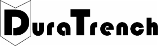 duratrench