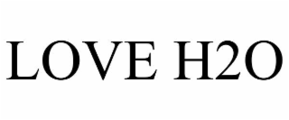 love h2o