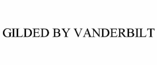 gilded by vanderbilt