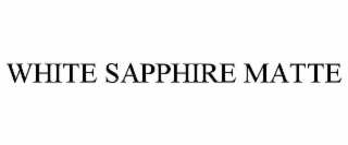 white sapphire matte