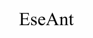 eseant