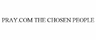 pray.com the chosen people