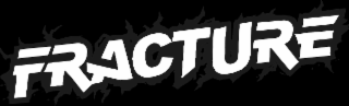fracture