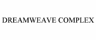 dreamweave complex