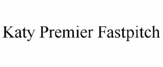 katy premier fastpitch