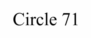 circle 71