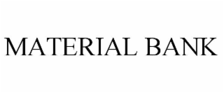 material bank